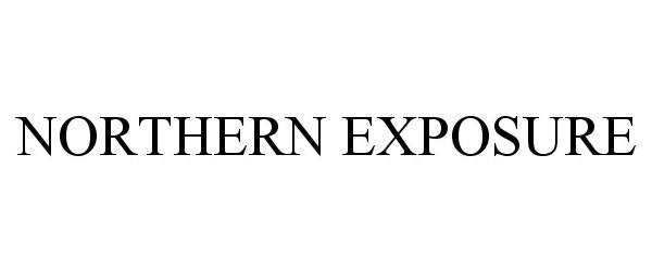 Trademark Logo NORTHERN EXPOSURE