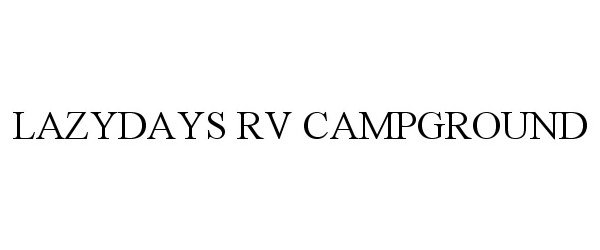  LAZYDAYS RV CAMPGROUND