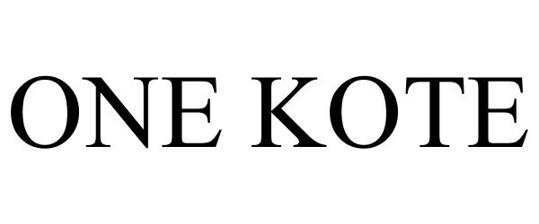 Trademark Logo ONE KOTE