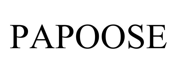 Trademark Logo PAPOOSE