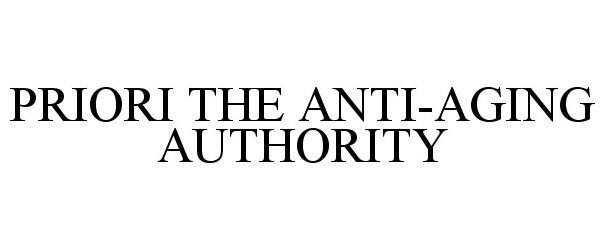 PRIORI THE ANTI-AGING AUTHORITY