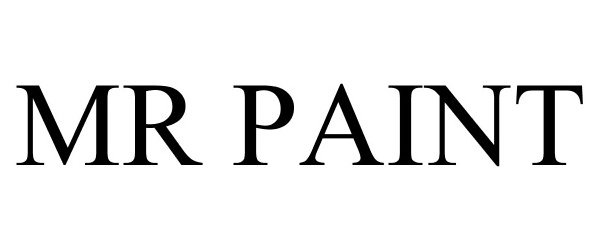 Trademark Logo MR PAINT