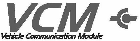  VCM VEHICLE COMMUNICATION MODULE