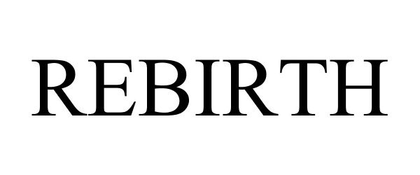 Trademark Logo REBIRTH