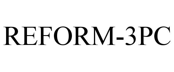 Trademark Logo REFORM-3PC