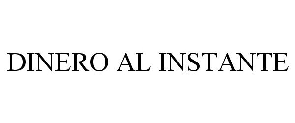  DINERO AL INSTANTE