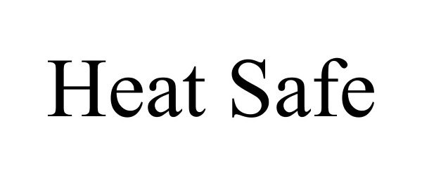 Trademark Logo HEAT SAFE