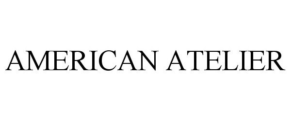 AMERICAN ATELIER