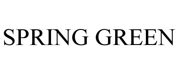 Trademark Logo SPRING GREEN
