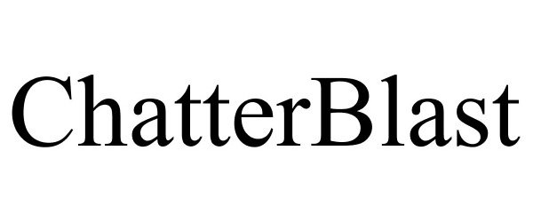 Trademark Logo CHATTERBLAST