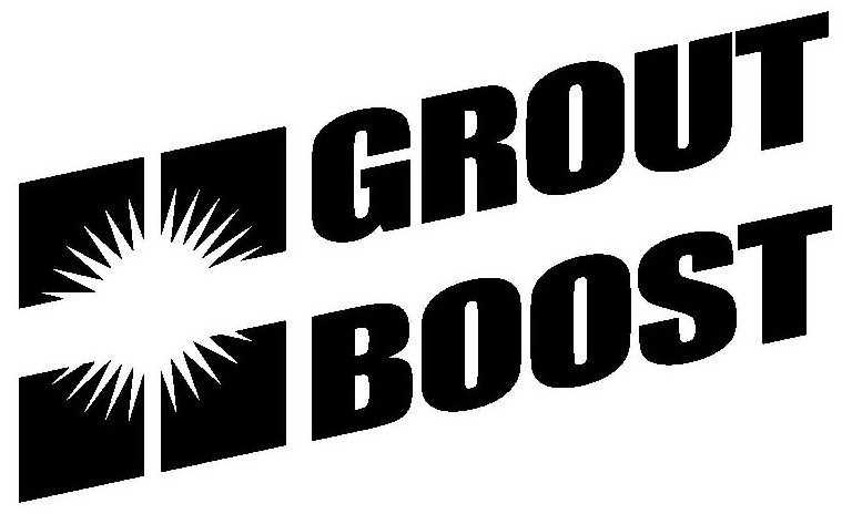  GROUT BOOST