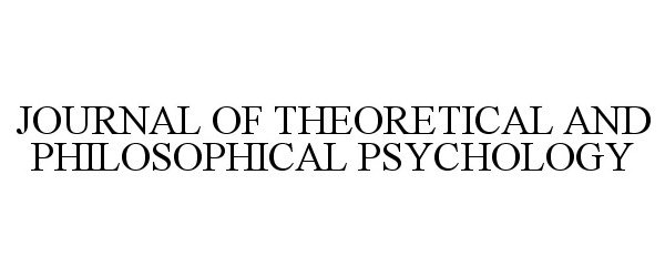 Trademark Logo JOURNAL OF THEORETICAL AND PHILOSOPHICAL PSYCHOLOGY