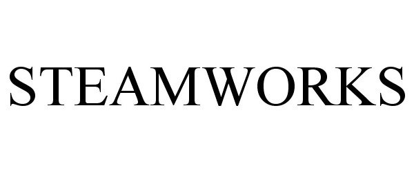 Trademark Logo STEAMWORKS