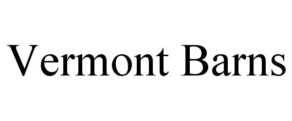 Trademark Logo VERMONT BARNS