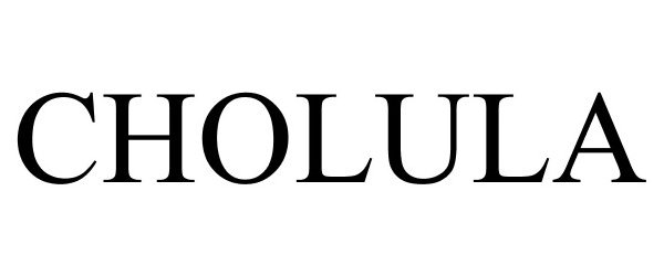 Trademark Logo CHOLULA