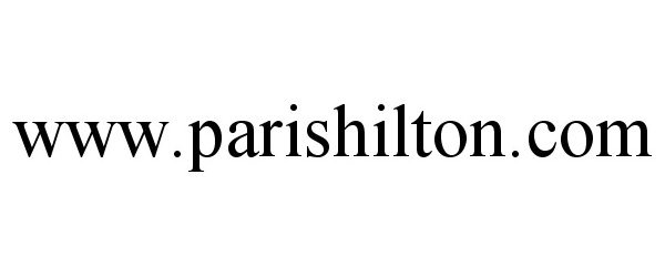 Trademark Logo WWW.PARISHILTON.COM