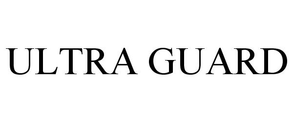 Trademark Logo ULTRA GUARD