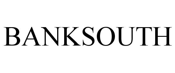  BANKSOUTH