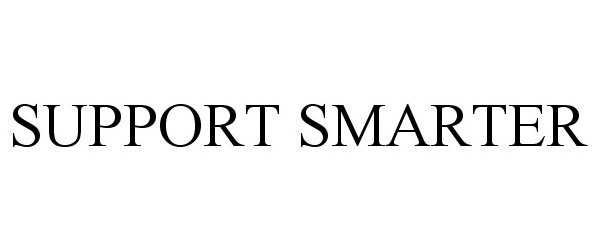  SUPPORT SMARTER