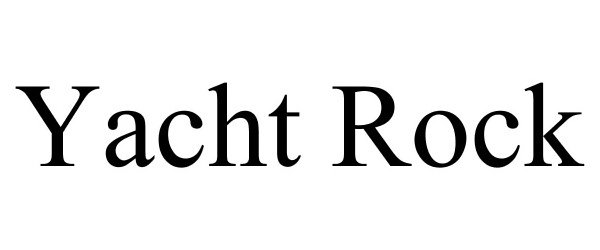 Trademark Logo YACHT ROCK