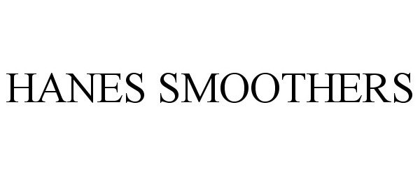 Trademark Logo HANES SMOOTHERS