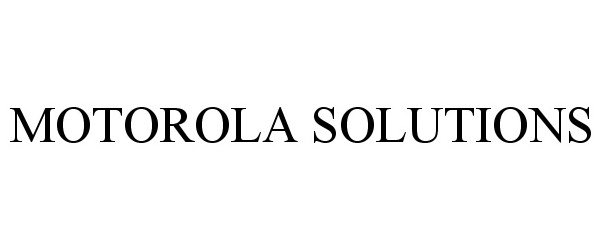 Trademark Logo MOTOROLA SOLUTIONS