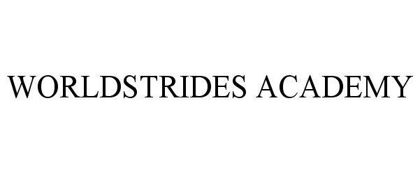 Trademark Logo WORLDSTRIDES ACADEMY