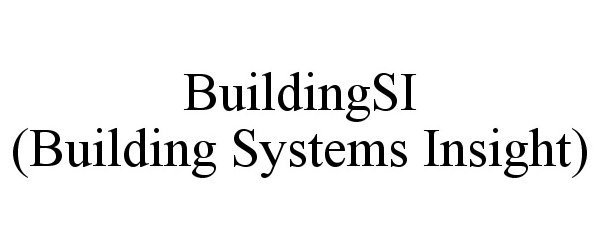  BUILDINGSI (BUILDING SYSTEMS INSIGHT)