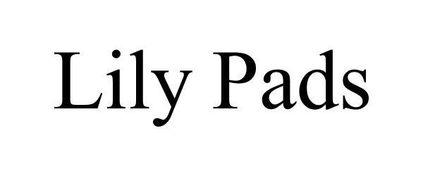 Trademark Logo LILY PADS