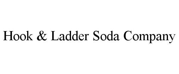 HOOK &amp; LADDER SODA COMPANY