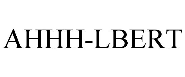 Trademark Logo AHHH-LBERT