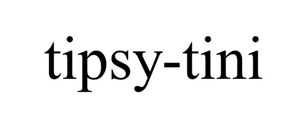 Trademark Logo TIPSY-TINI