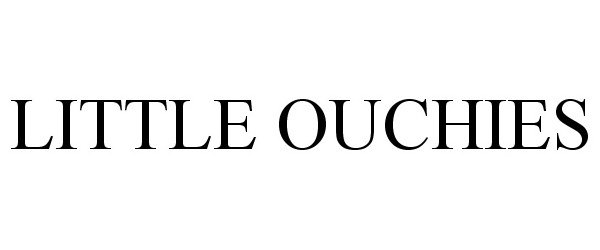 Trademark Logo LITTLE OUCHIES