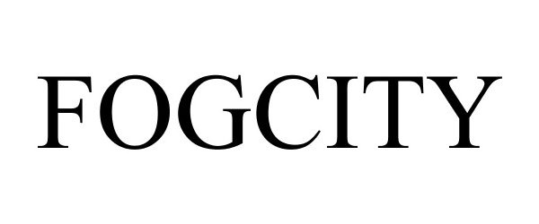 Trademark Logo FOGCITY