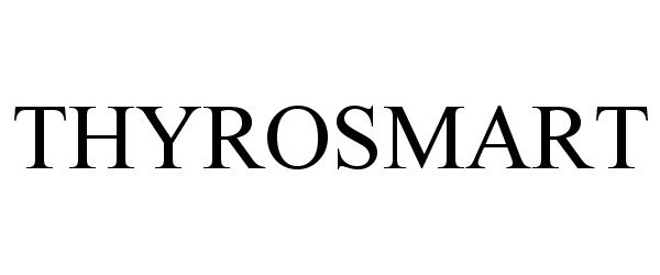 Trademark Logo THYROSMART