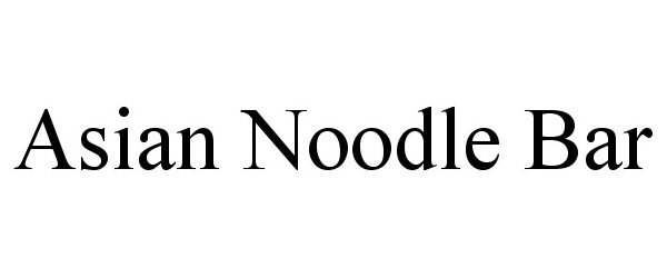  ASIAN NOODLE BAR