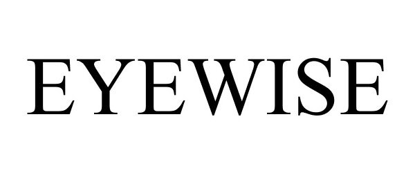 Trademark Logo EYEWISE