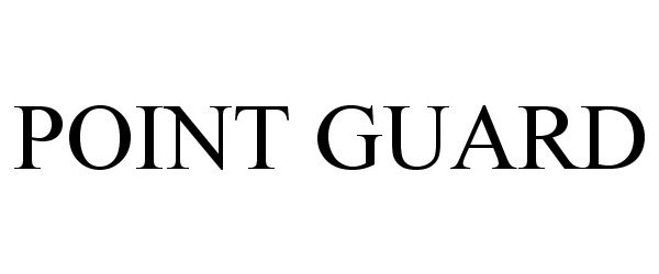 Trademark Logo POINT GUARD