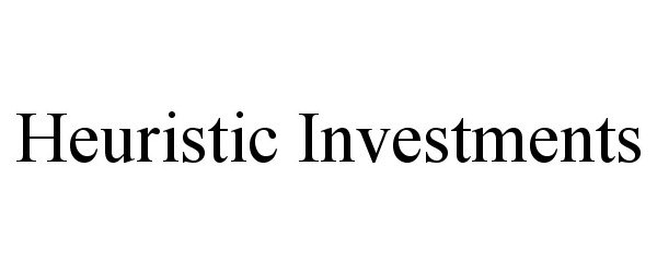  HEURISTIC INVESTMENTS