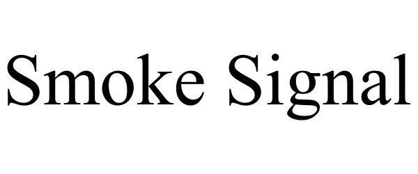 Trademark Logo SMOKE SIGNAL