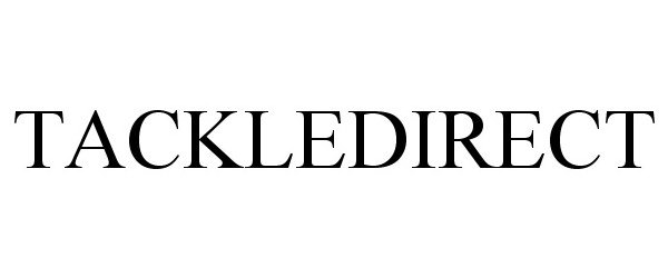 Trademark Logo TACKLEDIRECT