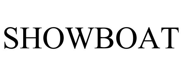 Trademark Logo SHOWBOAT