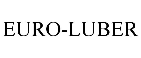 Trademark Logo EURO-LUBER