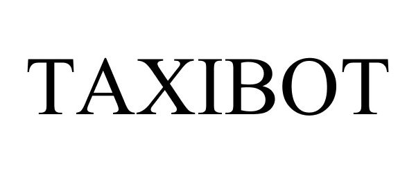 Trademark Logo TAXIBOT