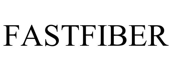 Trademark Logo FASTFIBER
