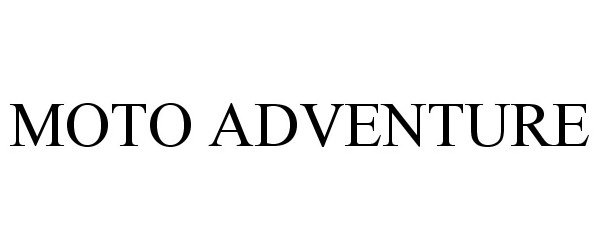 Trademark Logo MOTO ADVENTURE