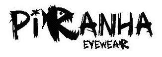  PIRANHA EYEWEAR