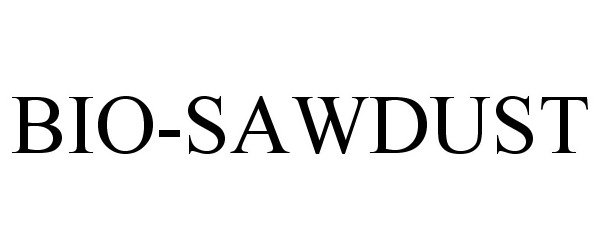 Trademark Logo BIO-SAWDUST