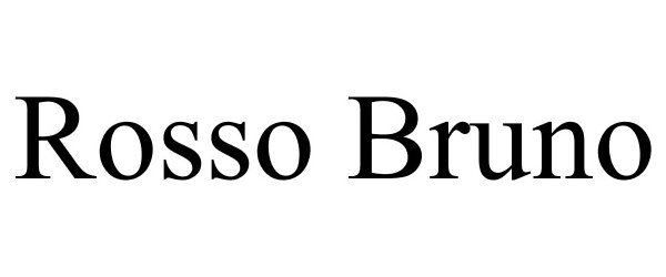 Trademark Logo ROSSO BRUNO