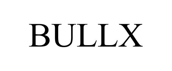 Trademark Logo BULLX